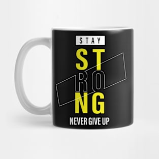 Vector Stay Strong typography t-shirt design Mug